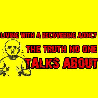 Living With Recovering Addicts: Hard Truths, Boundaries, and Hope | Cluster Fudge Podcast