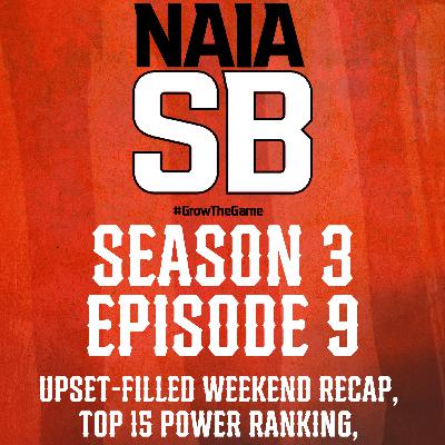 UPSET-FILLED WEEKEND RECAP, TOP 15 POWER RANKINGS, & MID-WEEK PREVIEW