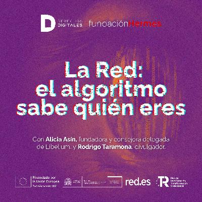La Red: el algoritmo sabe quién eres