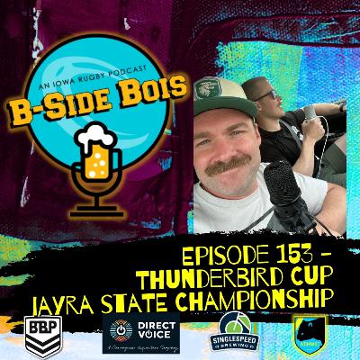 5/30/25 B-Side Bois w/Andrew Ridgway, Thunderbird Cup, IAYRA State