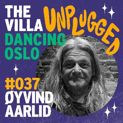 #037 - Øyvind Aarlid (Dj Geronimo)