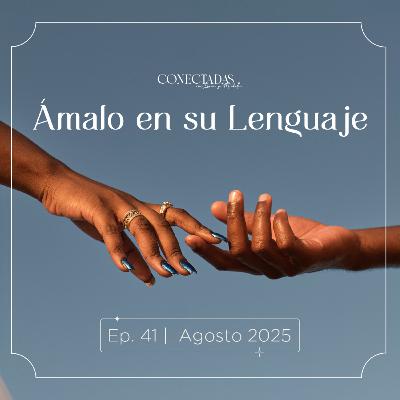 Ámalo en su Lenguaje