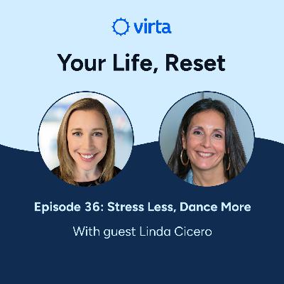 Stress Less, Dance More