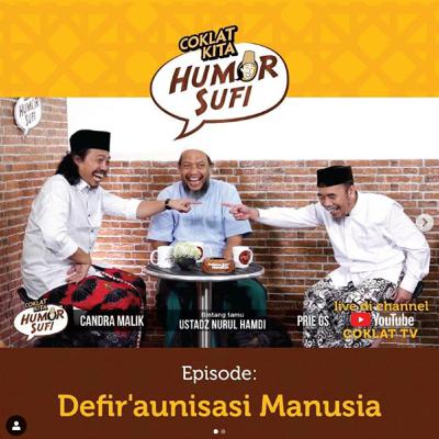 Defir'aunisasi Manusia Bersama Ustadz Nurul Hamdi