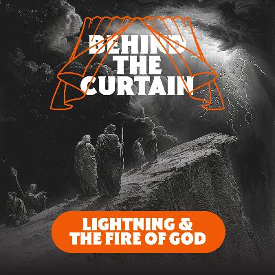 35 - Lightning & the Fire of God