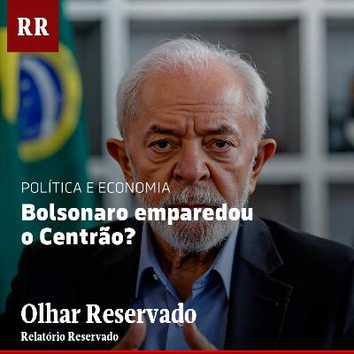 Bolsonaro emparedou o Centrão? | RR