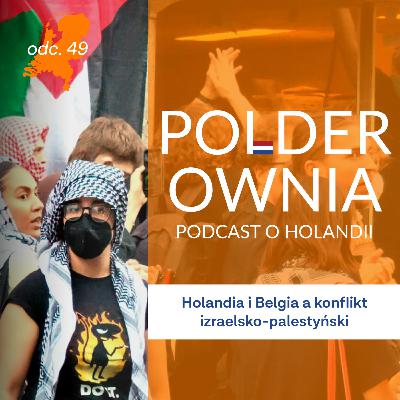 Holandia i Belgia a konflikt izraelsko-palestyński