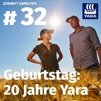 #32: 20 Jahre Yara