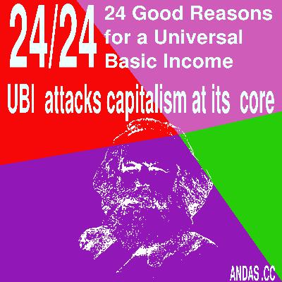 24 UBI attacks capitalism at its core 24 UBI attacks capitalism at its core