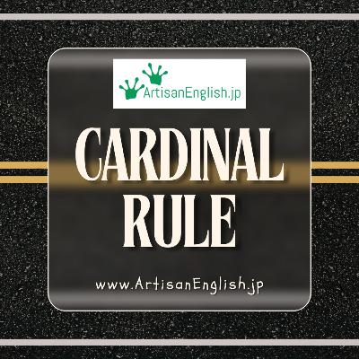Cardinal Rule - ArtisanEnglish ESL Word of the Day