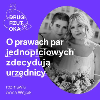 Po wyroku TSUE: o prawach par jednopłciowych zdecydują urzędnicy w Polsce