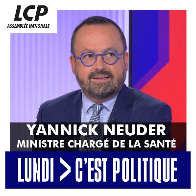 Yannick Neuder, Ministre chargé de la Santé et de l'Accès aux soins | LCP, Lundi C'est Politique - 02/06/2025