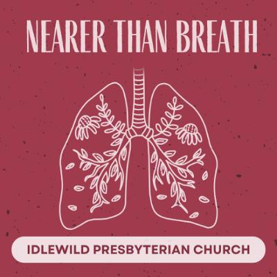 Sunday Sermon: Nearer Than Breath