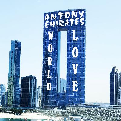 Antony Emirates - World Love
