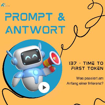 137 - Time to first Token 137 - Time to first Token