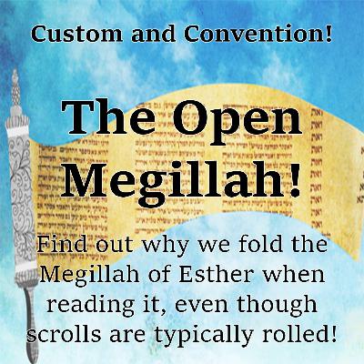 The Open Megillah! The Open Megillah!