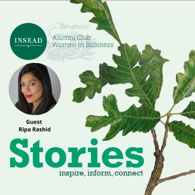 The value of a Sponsor for women & how to get one - INSEAD alum Ripa Rashid