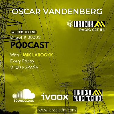 #00002 Dj Set (Oscar Vandenberg) #00002 Dj Set (Oscar Vandenberg)