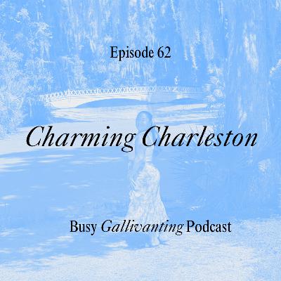 Charming Charleston: Exploring the South’s Most Beautiful City Alone