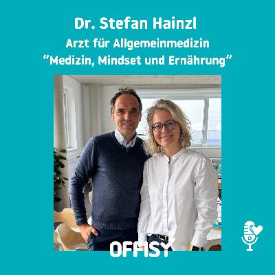👨⚕️Medizin, 🧠Mindset und 🍅Ernährung mit Dr. Stefan Hainzl 👨⚕️Medizin, 🧠Mindset und 🍅Ernährung mit Dr. Stefan Hainzl