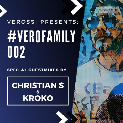Verossi pres. VEROFamily #002