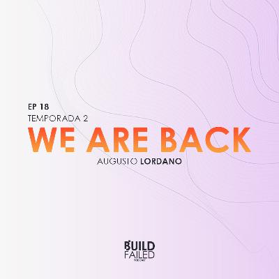 T02E18 - Por que o nome Build Failed? E o futuro do Podcast T02E18 - Por que o nome Build Failed? E o futuro do Podcast