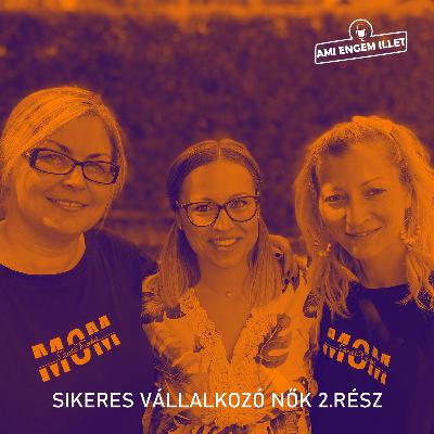 2. A járványidőszak közepén kezdték a boxokat és bejött!- Sikeres vállalkozó nők 2. A járványidőszak közepén kezdték a boxokat és bejött!- Sikeres vállalkozó nők