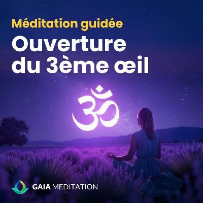 Méditation guidée - Technique tibétaine puissante pour ouvrir le 3ème œil et activer la glande pinéale