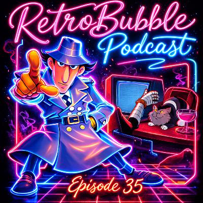 Ep. 35: Inspector Gadget - Αστυνόμος Σαΐνης
