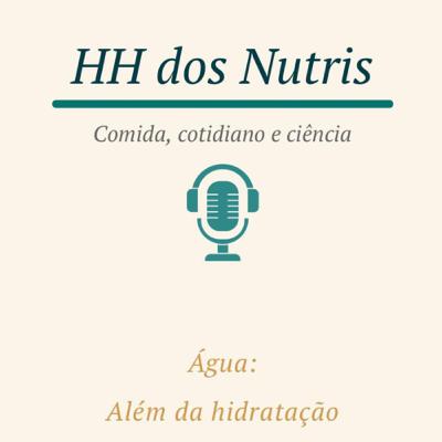 Água: além da hidratação