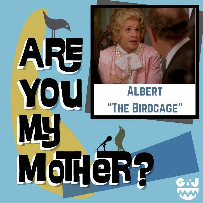 Albert - The Birdcage