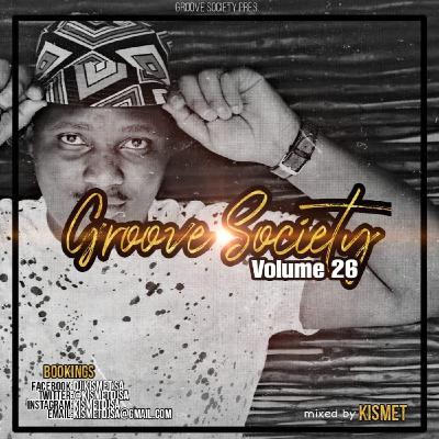 Dj Kismet-Groove Society Vol-26(Main Mix) Dj Kismet-Groove Society Vol-26(Main Mix)
