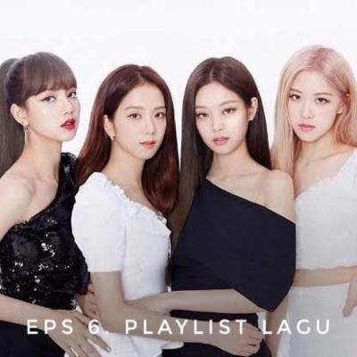 EPS. 6 PLAYLIST LAGU EPS. 6 PLAYLIST LAGU
