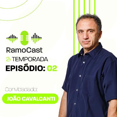Episódio 02 RamoCast 2° temporada - João Cavalcanti SAP Partner Solution Center Latin America.