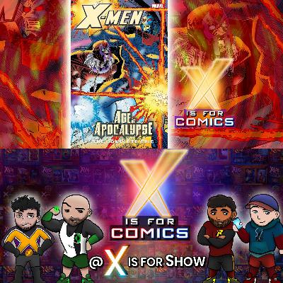 Age Of Apocalypse Epic Book Four on X Is For Comics: An X-Men Podcast