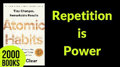 396[Productivity] Repetition is Power | Atomic Habits - James Clear