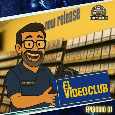 El Videoclub – Episodio 01: Clueless