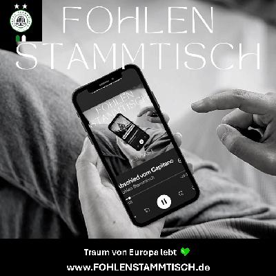 Fohlen Stammtisch - Traum von Europa lebt 💚