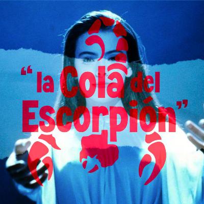 La Cola del Escorpión 145