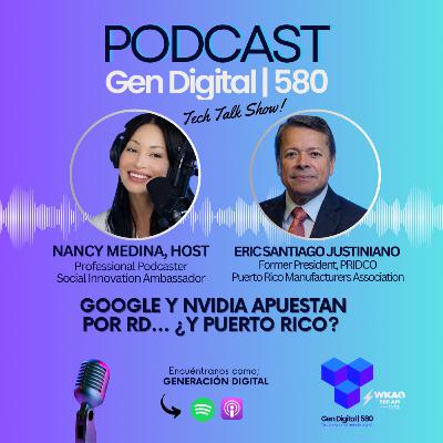 Google y NVIDIA apuestan por RD… ¿y Puerto Rico? | Entrevista completa con Eric Santiago