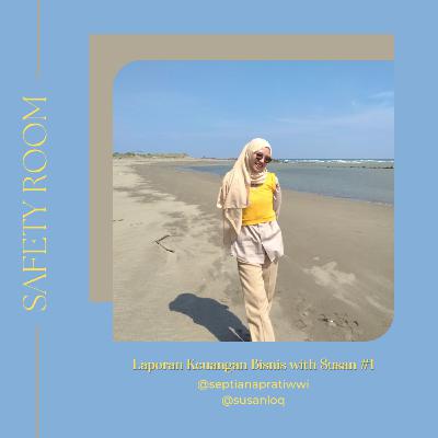 Ngobrolin Laporan Keuangan buat Pebisnis #1