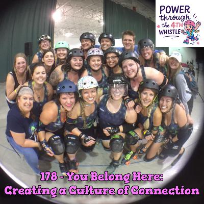 178 - You Belong Here: Creating a Culture of Connection