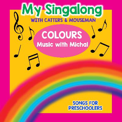 My Singalong with Catters & Mouseman – COLOURS