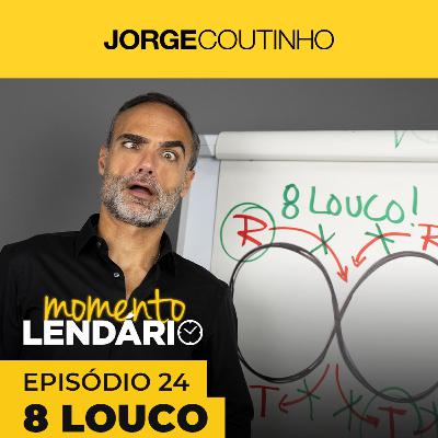 Momento Lendário ☀️ Episódio 24 - 8 Louco