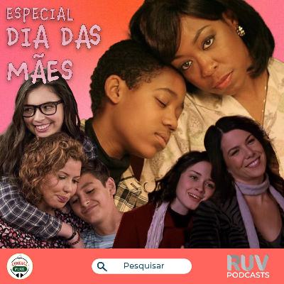 ESPECIAL DIA DAS MÃES