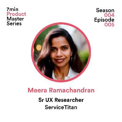 Meera Ramachandran, UX Researcher 🛠️ (Part 1) ServiceTitan
