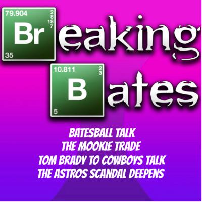 Batesball Talk: Mookie Betts, Tom Brady & The Astros Scandal Deepens Batesball Talk: Mookie Betts, Tom Brady & The Astros Scandal Deepens