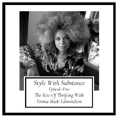 The Rise Of Thrifting With Emma Slade Edmondson The Rise Of Thrifting With Emma Slade Edmondson