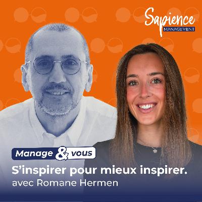 S’inspirer pour mieux inspirer avec Romane Hermen