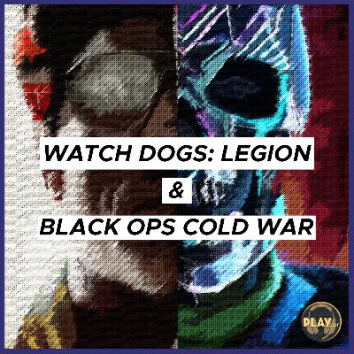 PLAYCast #10 - Watch Dogs: Legion / Black Ops Cold War